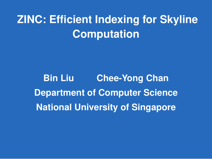 zinc efficient indexing for skyline computation