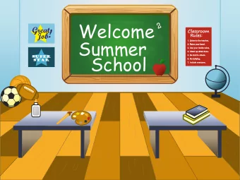 Welcome  Summer  School  Students sign in daily  On provided attendance sign in sheets