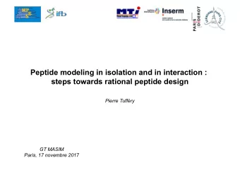 Peptide modeling in isolation and in interaction :  steps towards rational peptide design  Pierre