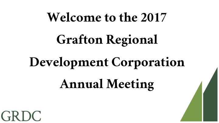 welcome to the 2017 grafton regional development