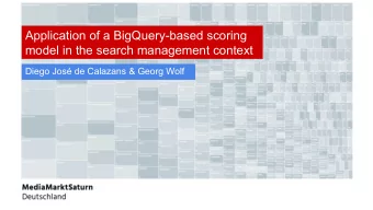 Application of a BigQuery-based scoring  model in the search management context  Diego Jos de