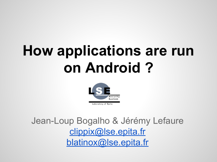 how applications are run on android