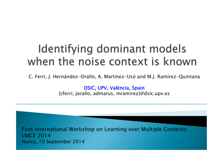 first international workshop on learning over multiple