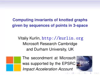 Vitaliy Kurlin, http://kurlin.org  Microsoft Research Cambridge  and Durham University, UK  The