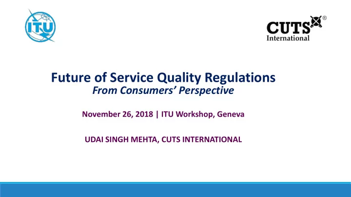 future of service quality regulations