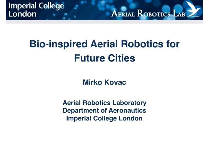 bio inspired aerial robotics for future cities