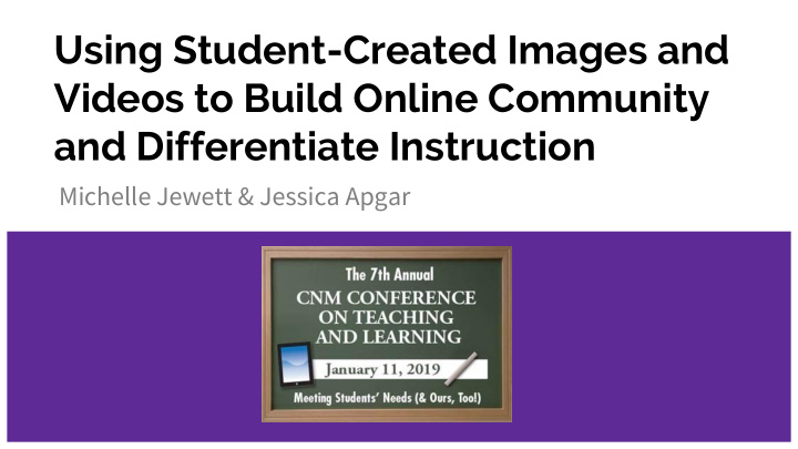 using student created images and videos to build online