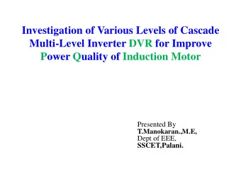 Investigation of Various Levels of Cascade  g  Multi-Level Inverter DVR for Improve  Power Quality