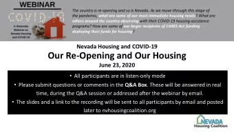 Our Re-Opening and Our Housing  June 23, 2020  All participants are in listen-only mode
