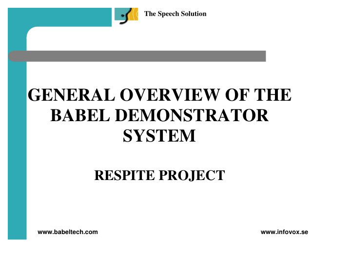 general overview of the babel demonstrator system