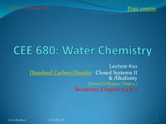 Print version  Updated: 25 February 2020  Lecture #20  Dissolved Carbon Dioxide: Closed Systems II