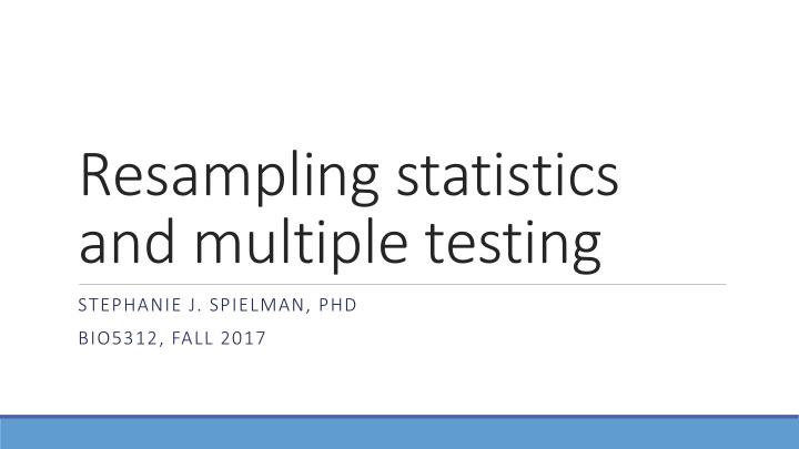 resampling statistics and multiple testing