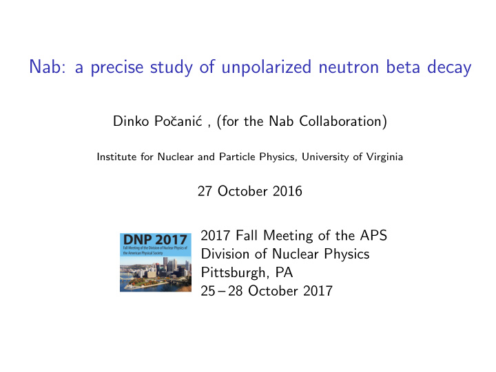 nab a precise study of unpolarized neutron beta decay