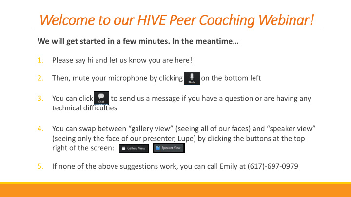 welcome to our hive peer coaching webinar