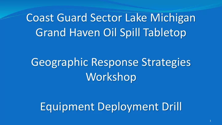coast guard sector lake michigan grand haven oil spill