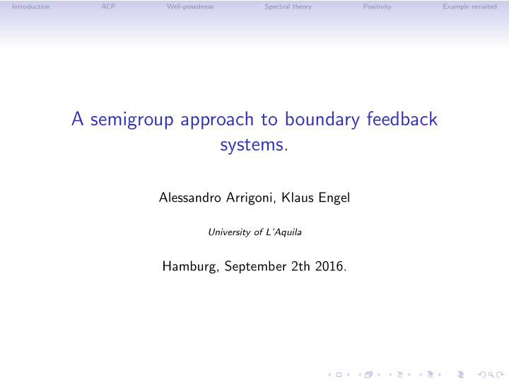 a semigroup approach to boundary feedback systems