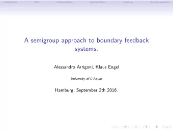 A semigroup approach to boundary feedback  systems.  Alessandro Arrigoni, Klaus Engel  University