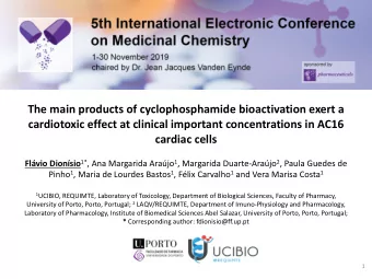 The main products of cyclophosphamide bioactivation exert a  cardiotoxic effect at clinical