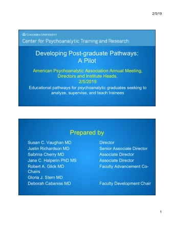Developing Post-graduate Pathways:  A Pilot  American Psychoanalytic Association Annual Meeting,