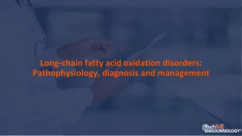 Medium-chain acyl-CoA dehydrogenase deficiency occurs in around 1/15,000 births 1,2