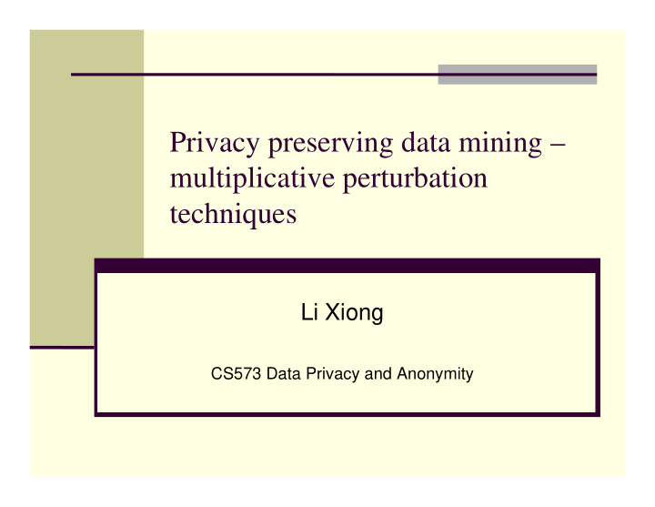 privacy preserving data mining multiplicative