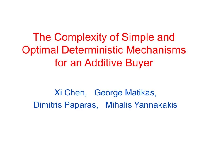 the complexity of simple and optimal deterministic