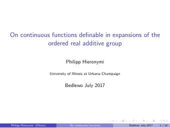 On continuous functions definable in expansions of the  ordered real additive group  Philipp