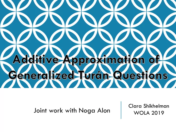 joint work with noga alon