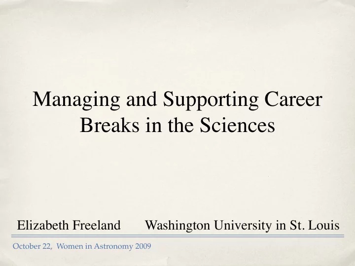 managing and supporting career breaks in the sciences
