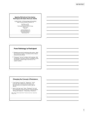 10/19/2017  Applying Motivational Interviewing  Techniques with Asian American Clients October 19,