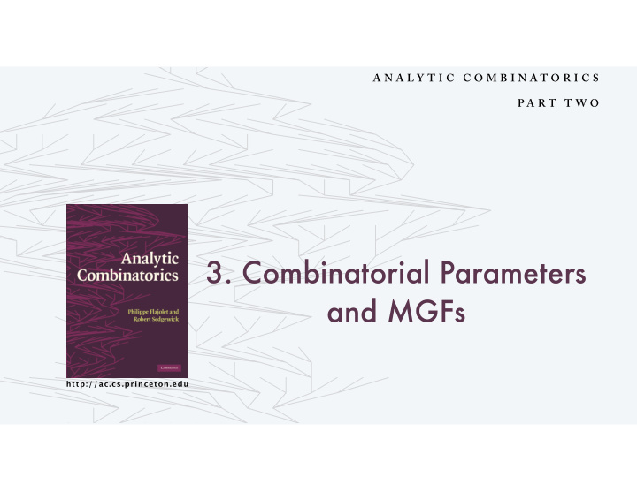 3 combinatorial parameters and mgfs