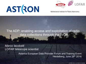 The ADP: enabling access and exploitation of radio  data collections through the IVOA  Marco