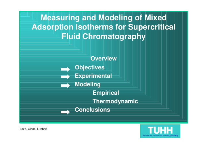 measuring and modeling of mixed adsorption isotherms for