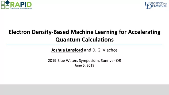 electron density based machine learning for accelerating