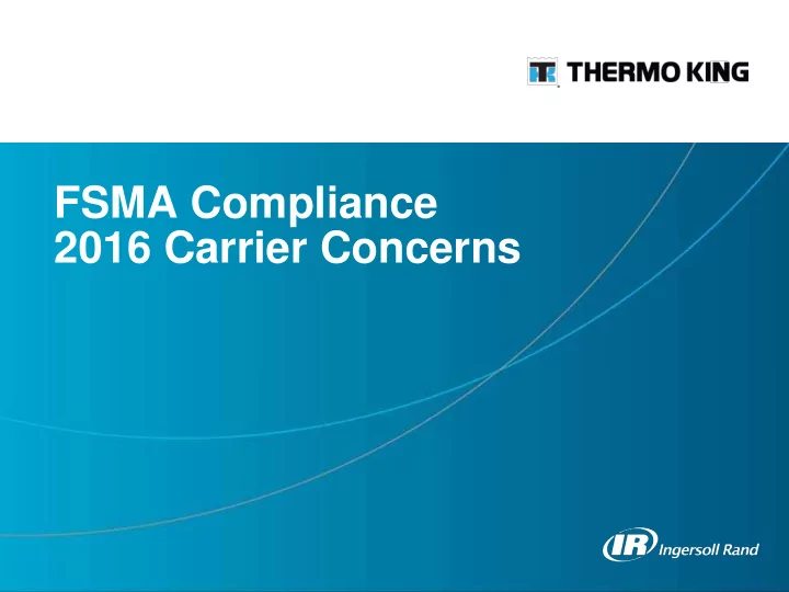 fsma compliance 2016 carrier concerns doj and fda say