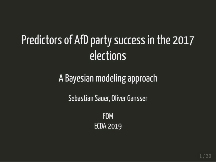 predictors of afd party success in the 2017 predictors of