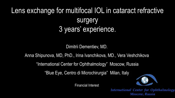 lens exchange for multifocal iol in cataract refractive