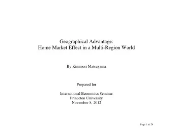 Geographical Advantage:  Home Market Effect in a Multi-Region World  By Kiminori Matsuyama