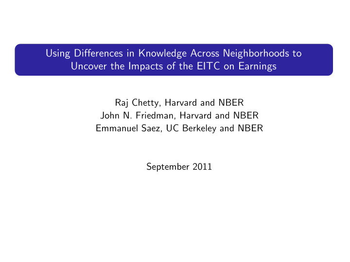 using differences in knowledge across neighborhoods to