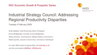 Regional Productivity Disparities  Tuesday 4 February 2020  Andy Haldane, Chief Economist, Bank of