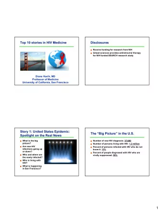 1  44% new infections in Blacks vs  12% of U.S. population  AR1: &gt;50% of new infections are