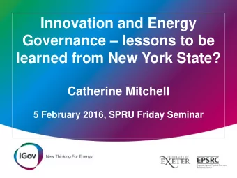 Innovation and Energy Governance  lessons to be  learned from New York State?  Catherine