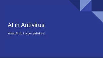 AI in Antivirus  What AI do in your antivirus  Who I am?  Arcangelo Saracino  Student of Computer