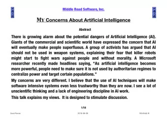 My Concerns About Artificial Intelligence  Abstract  There is growing alarm about the potential