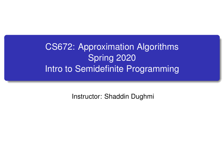 cs672 approximation algorithms spring 2020 intro to