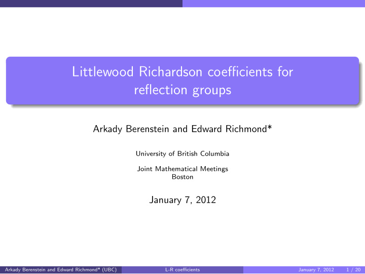 littlewood richardson coefficients for reflection groups