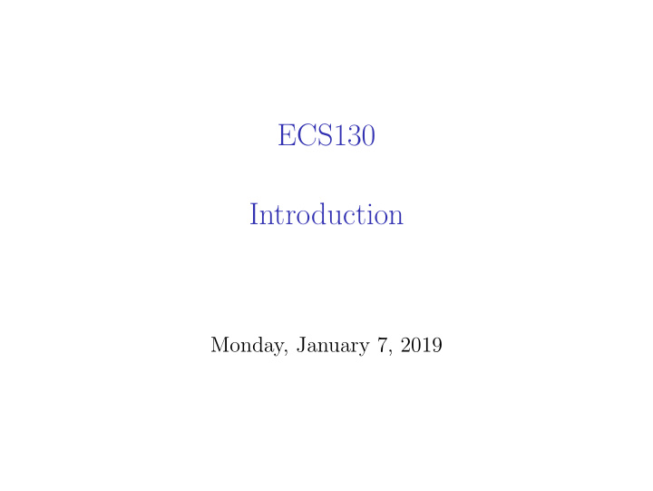 ecs130 introduction