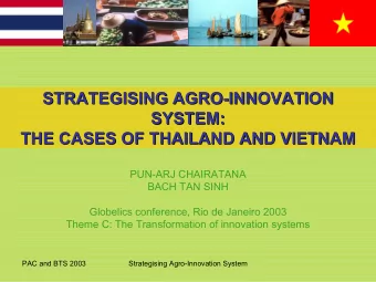 STRATEGISING AGRO-  -INNOVATION  INNOVATION  STRATEGISING AGRO  SYSTEM:  SYSTEM:  THE CASES OF