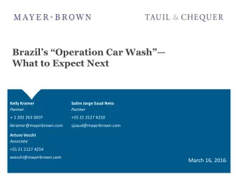 Brazils Operation Car Wash  What to Expect Next  Kelly Kramer  Salim Jorge Saud Neto