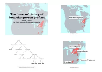 The inverse history of  Iroquoian person prefixes  Iroquoian languages  Michael Cysouw  Max